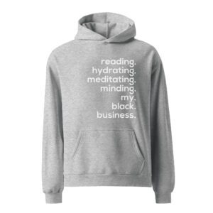 Unisex Minding My Black Business oversized hoodie