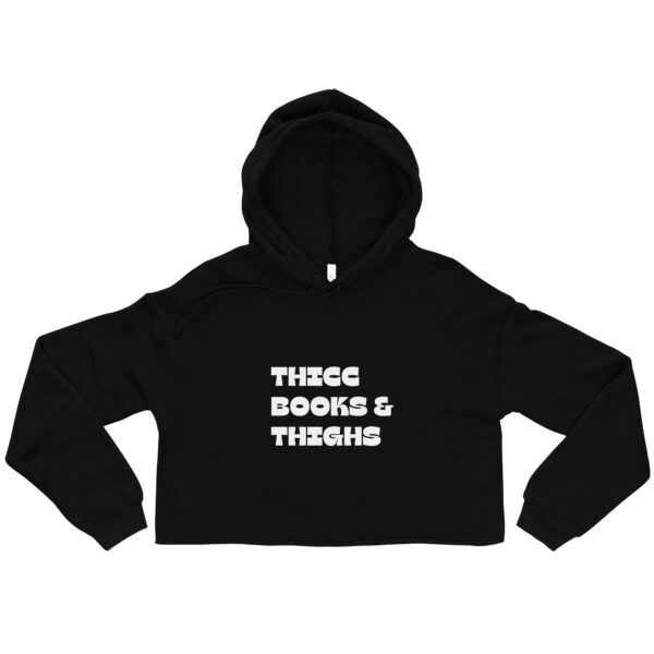 Thicc Books & Thighs Crop Hoodie