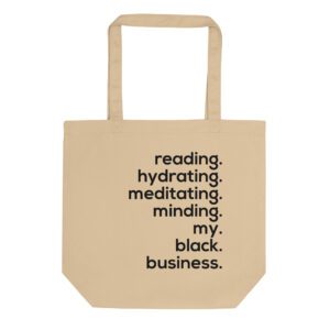 Minding My Business Eco Tote Bag