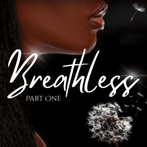 Breathless part one paperback by Terreece M. Clarke
